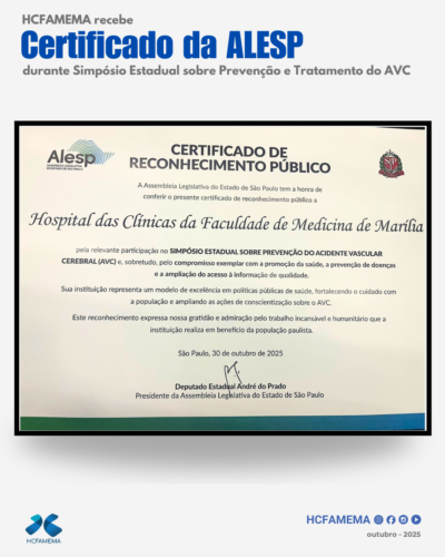 HCFAMEMA recebe certificado da ALESP durante Simpósio Estadual sobre Prevenção e Tratamento do AVC